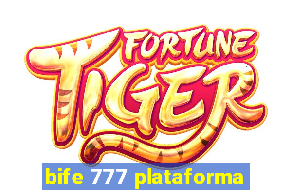 bife 777 plataforma